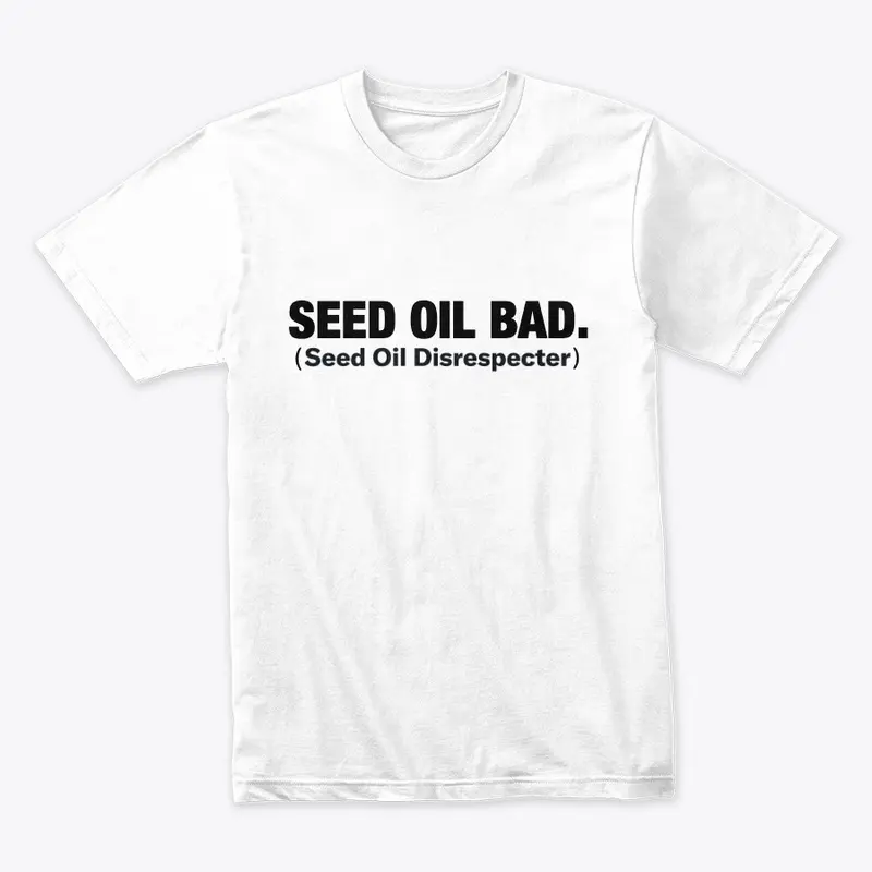 SEED OIL BAD